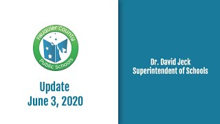 FCPS COVID-19 Update from Dr. Jeck 6 3 20