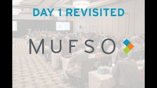 MUFSO Day 1 Revisited | 2017 MUFSO Conference