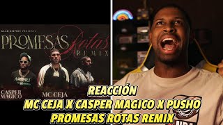 REACCIÓN a MC Ceja x Casper Magico x Pusho | Promesas Rotas Remix | Rap Pesao! 🔥