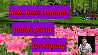 Kata kata romantis untuk pacar tersayang