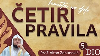 Komentar na djelo "Četiri pravila". Peti čas. Opaske na pitanja o šefatu. Altan Zenunović, prof.