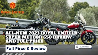 2023 Royal Enfield Super Meteor 650 Full Review And Price | Hottest Coming Bike