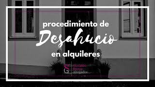 Procedimiento de Desahucio en Alquileres ☞ González Sastre Abogados