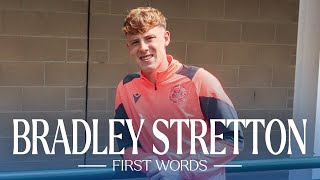 First Words | Bradley Stretton