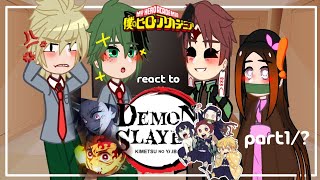 //bnha-mha react to DEMON SLAYER👑//kny-bnha🐻//part1-?🍪//