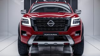 2025 Nissan Navara Review - A Game-Changer in Pickup Trucks!