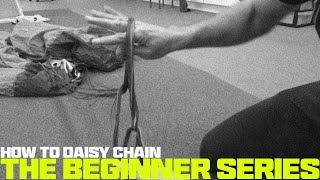 The Beginner Series | How to Daisy Chain