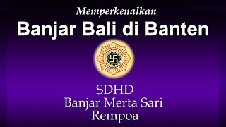 Banjar Hindu Bali di Banten - Banjar Merta Sari Rempoa