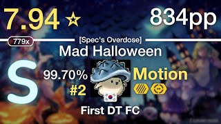 7.94⭐Motion | IAHN - Mad Halloween [Spec's Overdose] +HDDT #2 834pp 99.70% FC