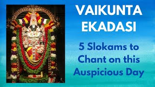 Vaikunta Ekadasi | 5 Powerful Slokas for Vaikunta Ekadasi | Ekadasi | Easy Powerful Mantras