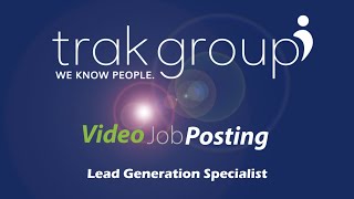 trak group- Lead Generation Specialist