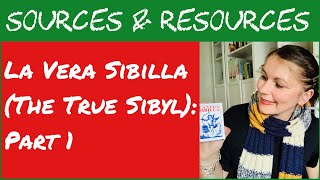 La Vera Sibilla : Sources & Resources ~ Part 1 (includes 3 Sibilla Deck ‘s Walkthrough)