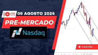 PRE - MERCADO Y TRADING EN VIVO 09 DE AGOSTO 2024 #nasdaq100 #trading