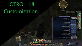 Lord of the Rings Online 101 Guide to Customizing the UI and other Quality of Life Tips