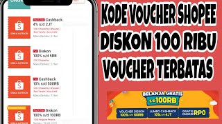 KODE VOUCHER SHOPEE DISKON 100 RIBU