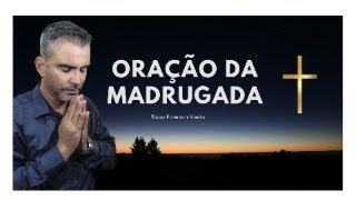 Oração da Madrugado Ao Vivo Algo vai Acontecer