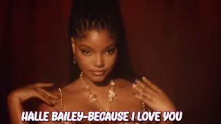 Halle Bailey- Because I Love You (Reaction)