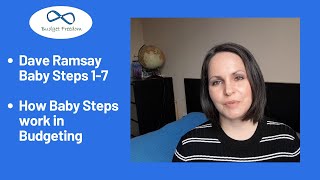 Dave Ramsay Baby Steps 1-7 | How Baby Steps work in Budgeting | How to start budgeting today 2020!