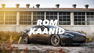 rom - kaanid