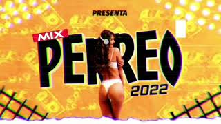 MIX PERREO 2022 ( PARA PERREAR ) REGGAETON - DEEJAY JC