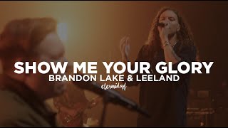 Show Me Your Glory - Brandon Lake feat. Leeland (con subtítulos en español)