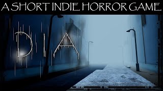 DIA - A Short Indie Horror Game