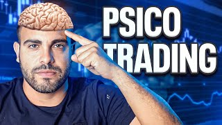 PSICOTRADING: La clave oculta para el éxito en TRADING