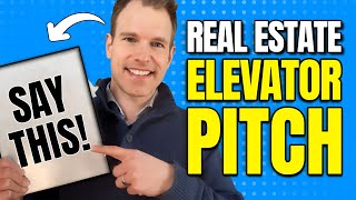 How to Create a Killer Elevator Pitch Real Estate