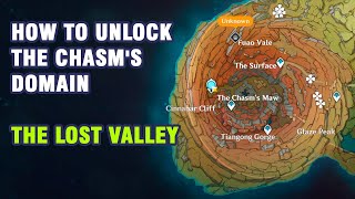 How to unlock The Chasm's Domain - The Lost Valley | Genshin Impact