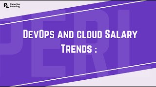 💼 DevOps & Cloud Salary Trends 2024: How Much Can You Earn in These High-Demand Fields? 💰| Paperlive