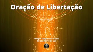 Oração de Libertação  -  Oração 164