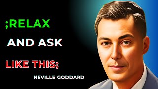 Once You Start ASKING The Universe Like This, It Is DONE - Neville Goddard | Law of Attraction