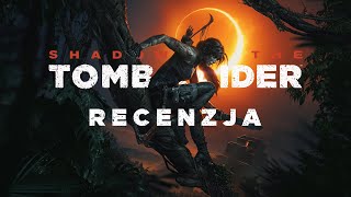 Shadow of the Tomb Raider - Recenzja