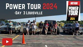 Day 3, Louisville  Power Tour 2024