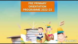 Pre Primary Orientation Programme 2022-23