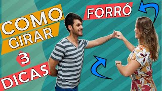 Passo de Forró Intermediário: Como Girar duas Vezes (3 Dicas Fundamentais)