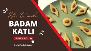 बादाम कतली-Badam Katli (with almond flour) -Almond Burfi Recipe| sweet recipe #indianfamilyinmuscat