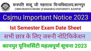 Csjmu News Today 2023 | csjmu Exam date sheet 2023 | BA, BSC, MSC, B.Com, B.tech , etc All students