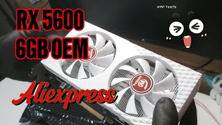 RX 5600 OEM VEINEDA - Unboxing e teste, valeu a pena ?