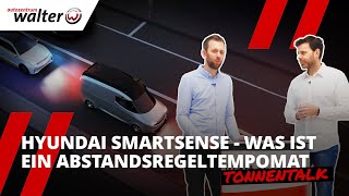 Wie funktioniert der Abstands-Tempomat? | Hyundai Smart Sense SCC | #Assistent