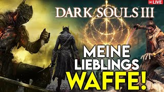 7 SPIELE, 7 WAFFEN🔴LIVE - Meine 7 LIEBLINGSWAFFEN aus den 7 SOULS GAMES ❤️ Day 3 (DARK SOULS 3)