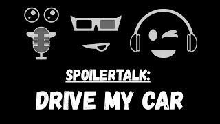 Oscar verdient? Spoilertalk zu "Drive my Car" | Nachsitzen