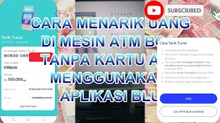 CARA MENARIK UANG TUNAI MENGGUNAKAN APLIKASI BLU DI MESIN ATM TANPA KARTU ATM DAN TANPA BIAYA ADM..!