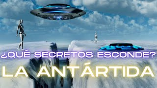 "¡LOS SECRETOS OCULTOS DE LA ANTÁRTIDA!"