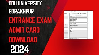 How to download ddu gorakhpur university entrance exam 2024 admit card #ddu