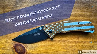 M390 kershaw knockout overview/review