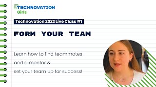 Form your Team | #Technovation 2022 Live Class