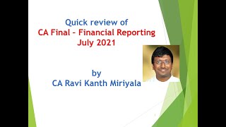 Quick review on Today's exam CA Final Paper 1- Financial reporting| by CA Ravi Kanth Miriyala