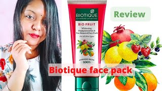 Biotique bio fruit face pack for whitening, pigmentation and tan removal | review + demo