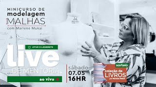 LIVE DE MENTORIA DA AULA 3 COM MARLENE MUKAI